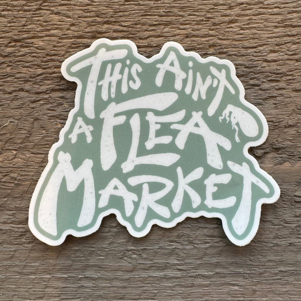 Flea Market 4" Decal