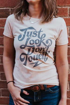 Just Look Don't Touch Women's T-Shirt