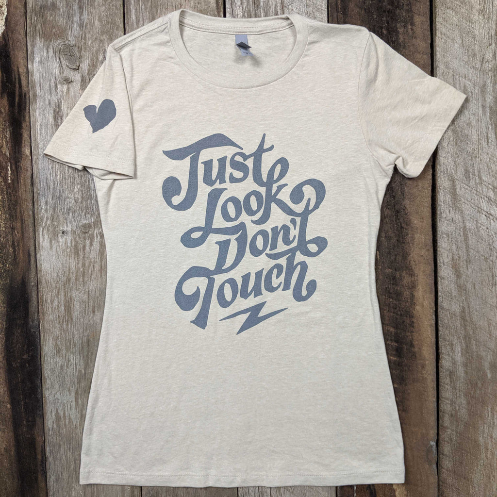 Just Look Don't Touch Women's T-Shirt